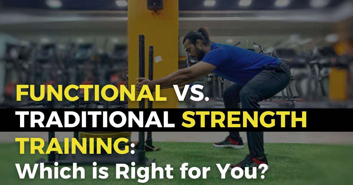 functional vs traditional strength training